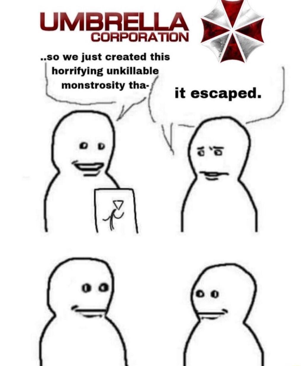 UMBRELLA V CORPORATION 50 we nnnnylng uni monnrulty it escnped TR W