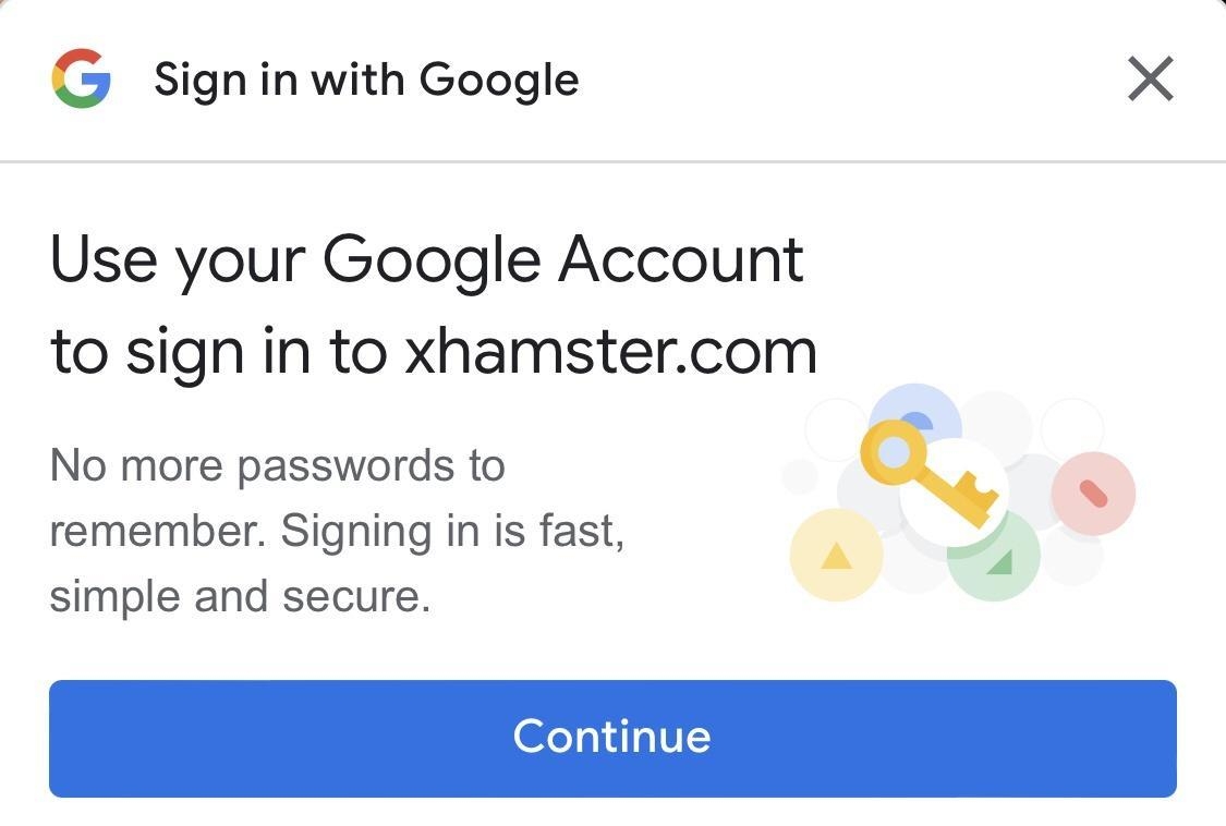 G signin with Google X Use your Google Account to sign in to xhamstercom No more passwords to Q remember Signing in is fast simple and secure