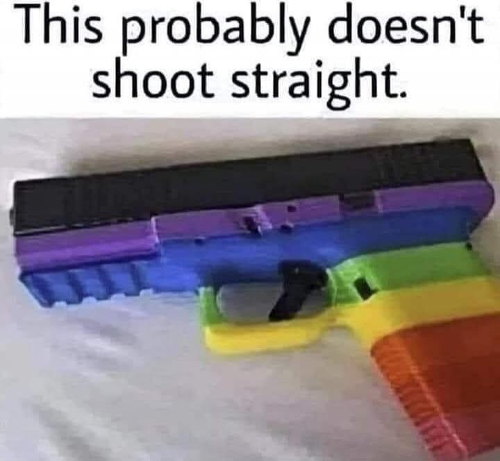 This probably doesn't shoot straight.