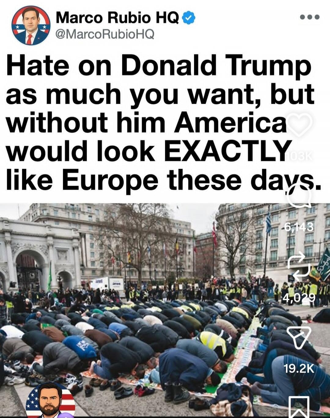 Marco Rubio HQ @MarcoRubioHQ Hate on Donald Trump as much you want, but without him America would look EXACTLY like Europe these days.