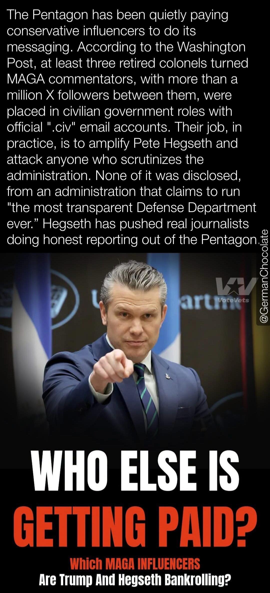 The Pentagon has been quietly paying conservative influencers to do its messaging. According to the Washington Post, at least three retired colonels turned MAGA commentators, with more than a million X followers between them, were placed in civilian government roles with official 