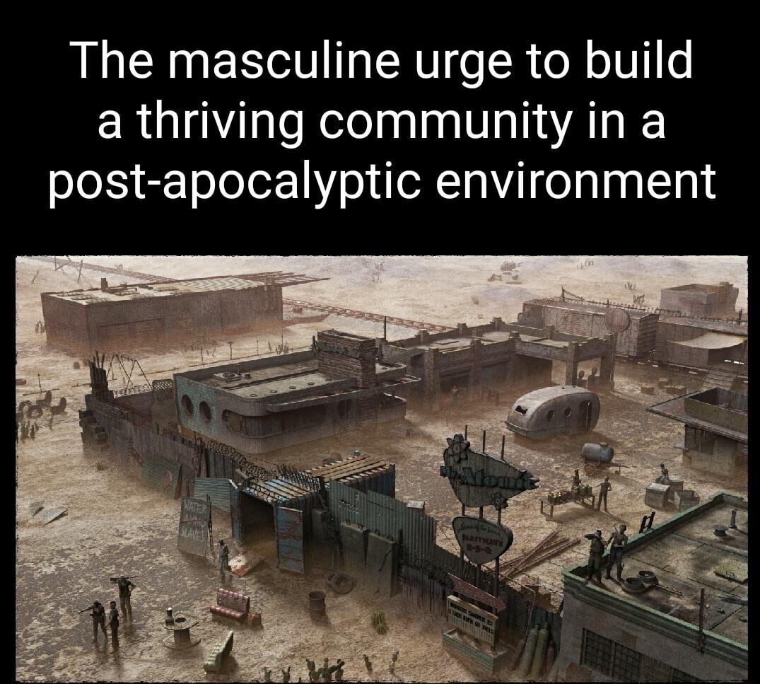 The masculine urge to build ERGUNT Il Relelaalaa IR post apocalyptic environment