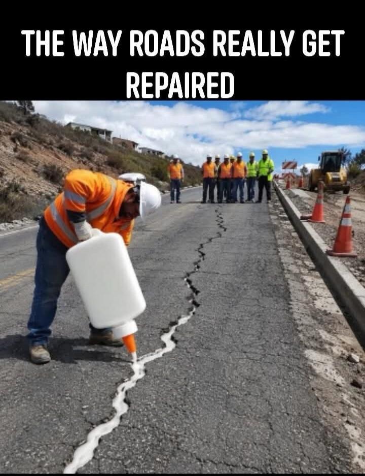 THE WAY ROADS REALLY GET REPAIRED