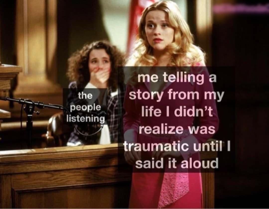A me telling a the story from my people y iistoina _I didnt CEFERTER w traumatic until said it aloud Y