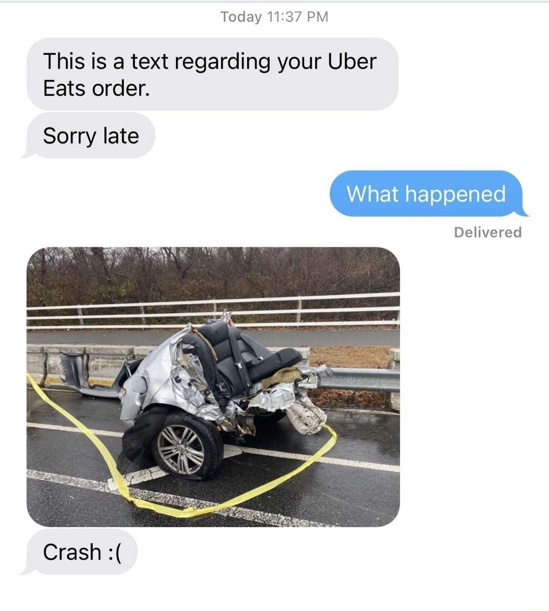This is a text regarding your Uber Eats order Sorry late