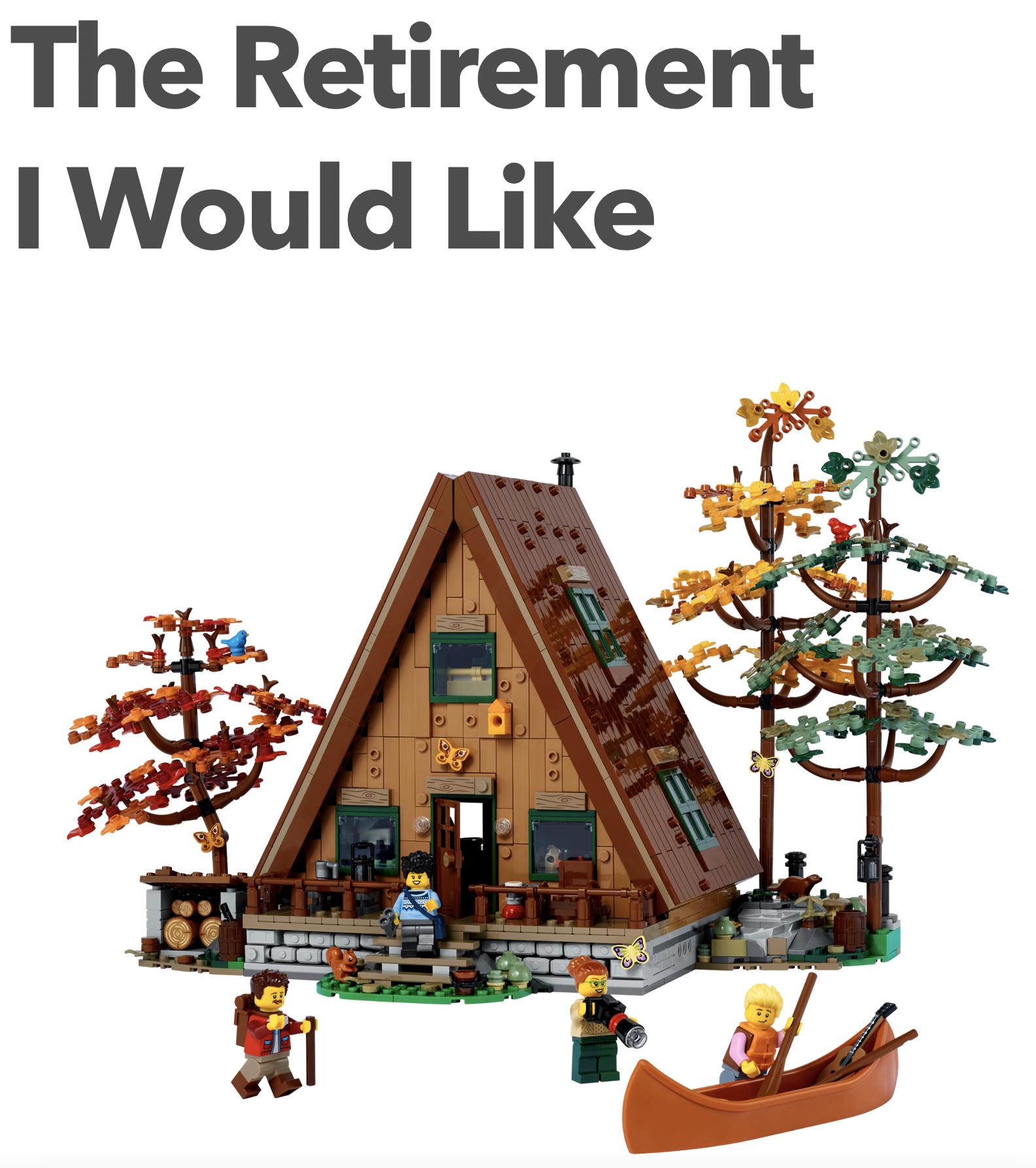 The Retirement Would Like
