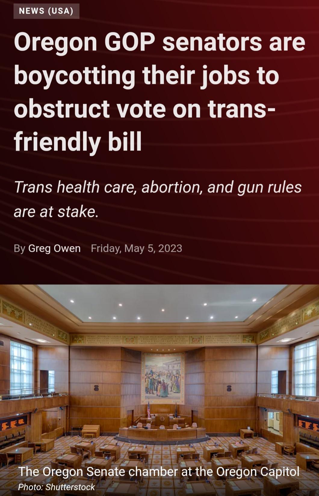 NEWS USA 01Ys o WeTO ST E1 o R 1 boycotting their jobs to obstruct vote on trans LG Trans health care abortion and gun rules EICE I CLC By Greg Owen Friday May 52023 Ts Cregon Senle clam at hl Dreg Photo Shutterstock
