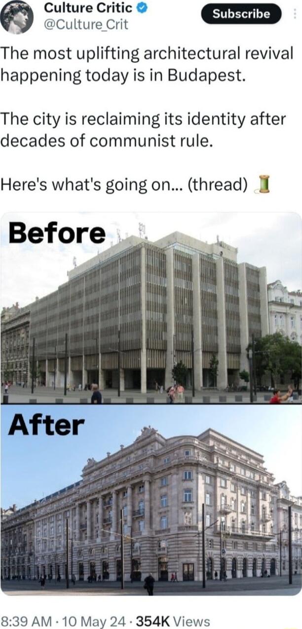 Culture Critic Culture Crit The most uplifting architectural revival happening today is in Budapest The city is reclaiming its identity after decades of communist rule Heres whats going on thread I Before 839 AM 10 May 24 354K Views