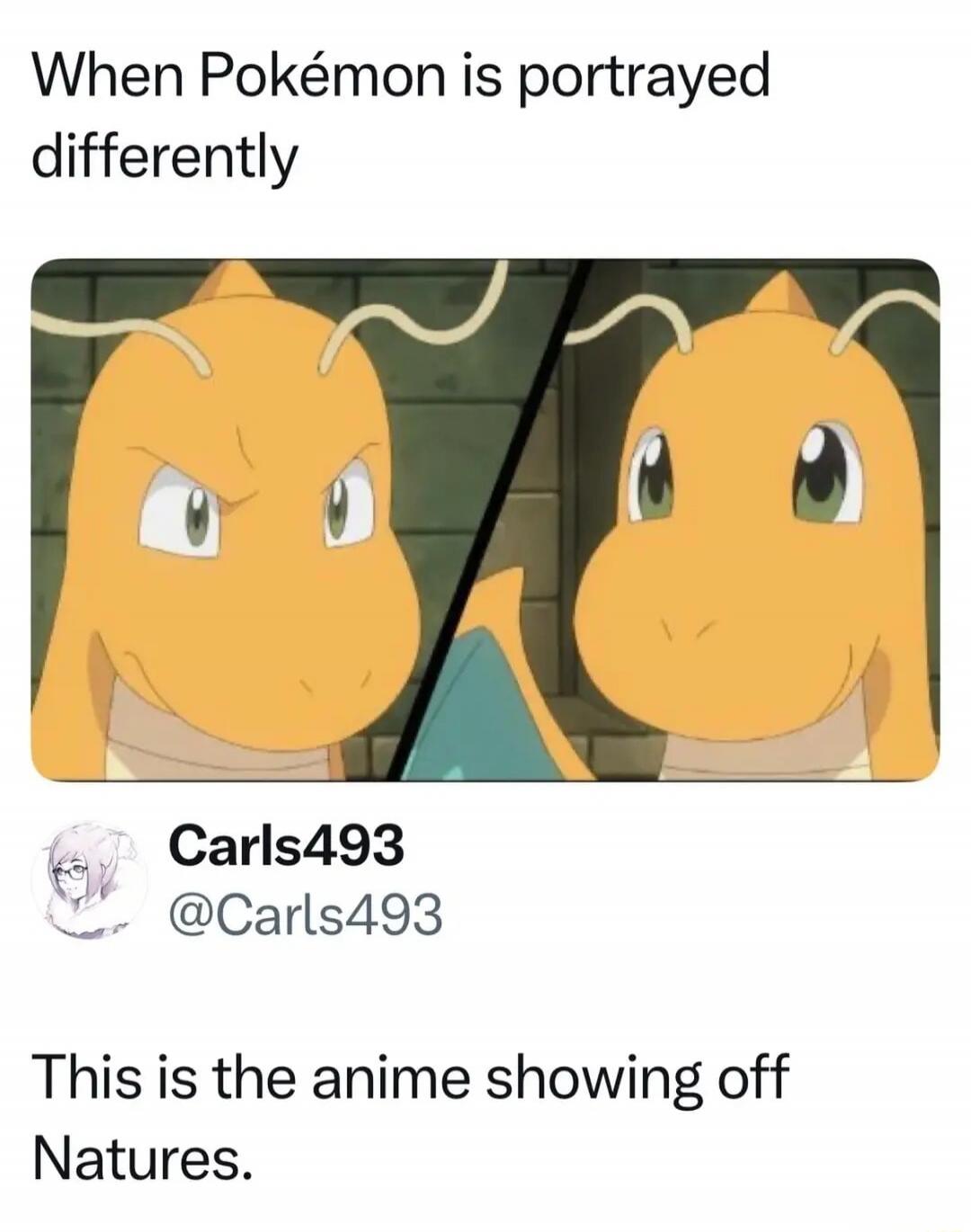When Pokémon is portrayed differently. Carls493 @Carls493. This is the anime showing off Natures.