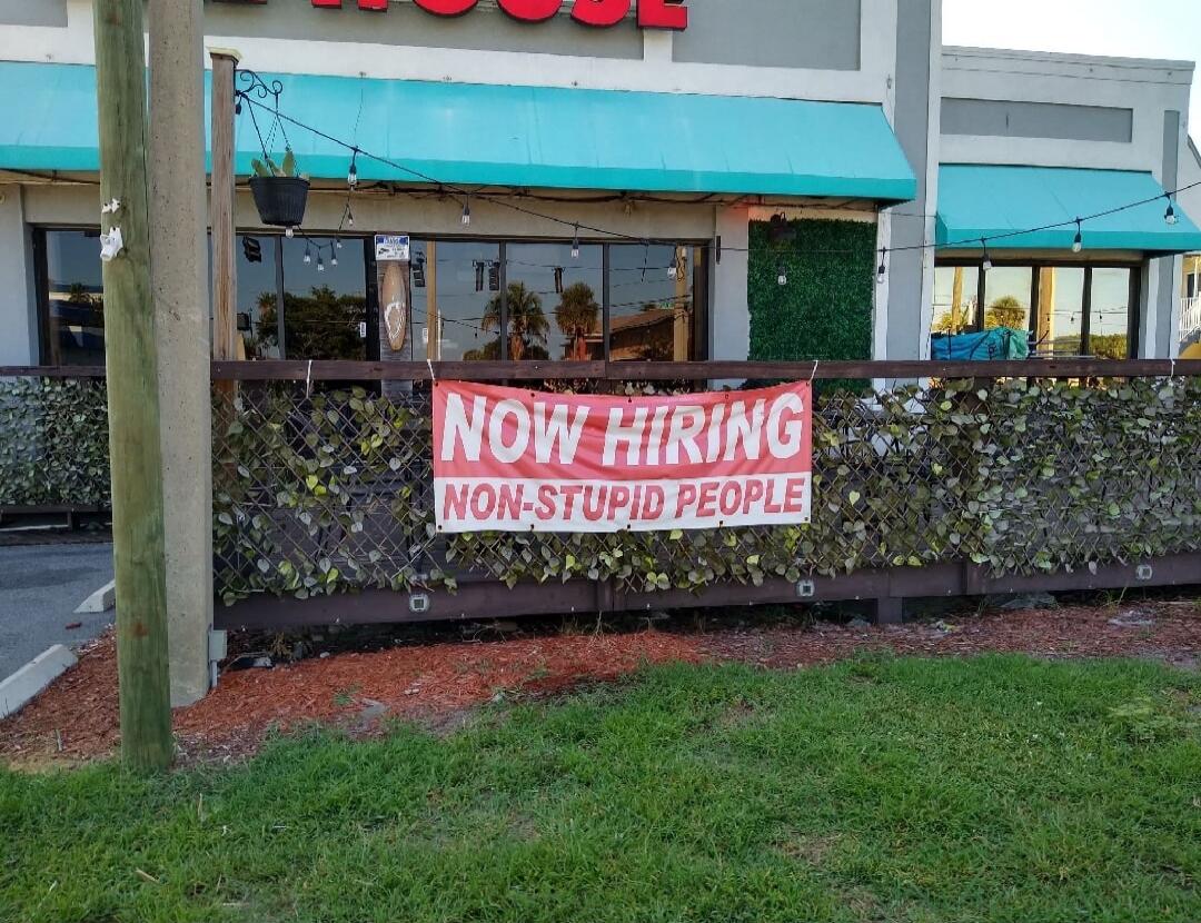 NOW HIRING NON-STUPID PEOPLE