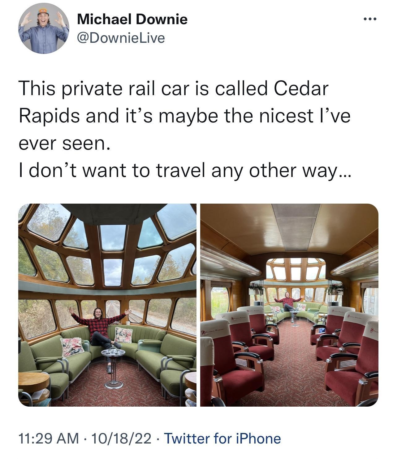 Michael Downie DownielLive This private rail car is called Cedar Rapids and its maybe the nicest Ive ever seen dont want to travel any other way 1129 AM 101822 Twitter for iPhone 221 Retweets 54 Quote Tweets 3371 Likes