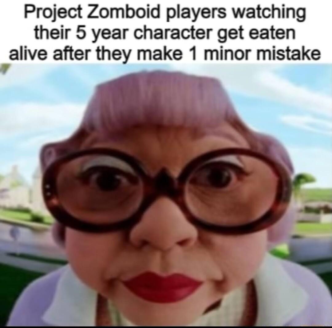 Project Zomboid players watching their 5 year character get eaten alive after they make 1 minor mistake 4