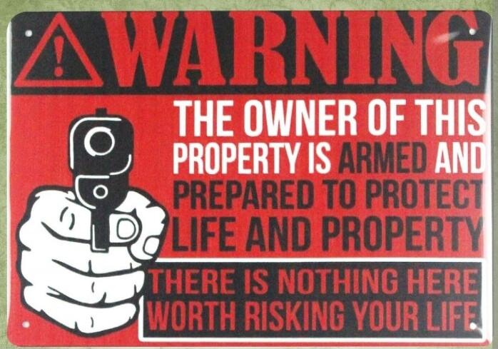 WARNING! THE OWNER OF THIS PROPERTY IS ARMED AND PREPARED TO PROTECT LIFE AND PROPERTY. THERE IS NOTHING HERE WORTH RISKING YOUR LIFE.