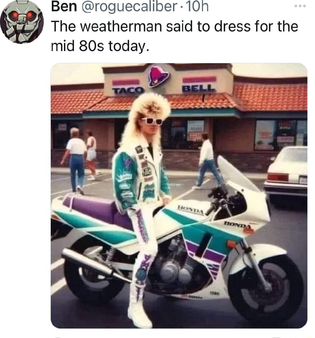 Ben roguecaliber 10h The weatherman said to dress for the mid 80s today