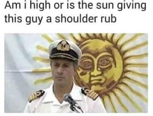 Am 1 high or Is the sun giving this guy a shoulder rub