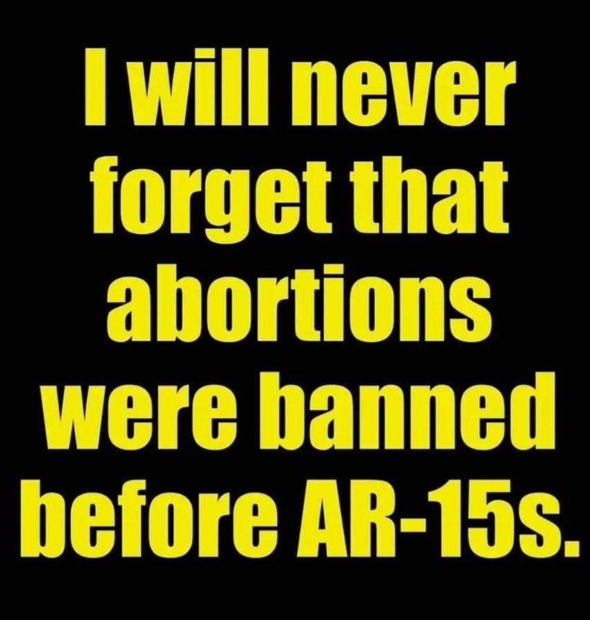 will never R UE ahortions were hanned 5 re AR 13S