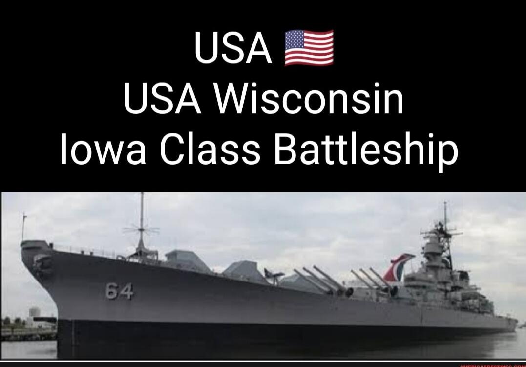 USA USA Wisconsin Iowa Class Battleship