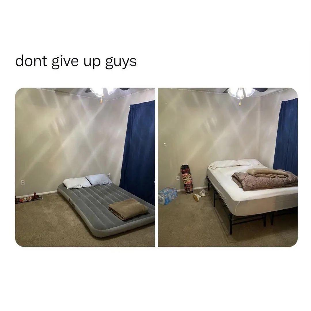 dont give up guys