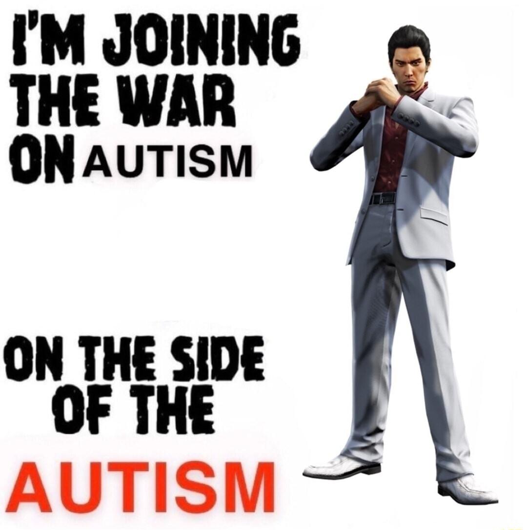 IM JOINING THE WAR ONAuUTISM ON THE SIDE OF THE
