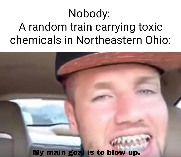 Nobody A random train carrying toxic chemicals in Northeastern Ohio