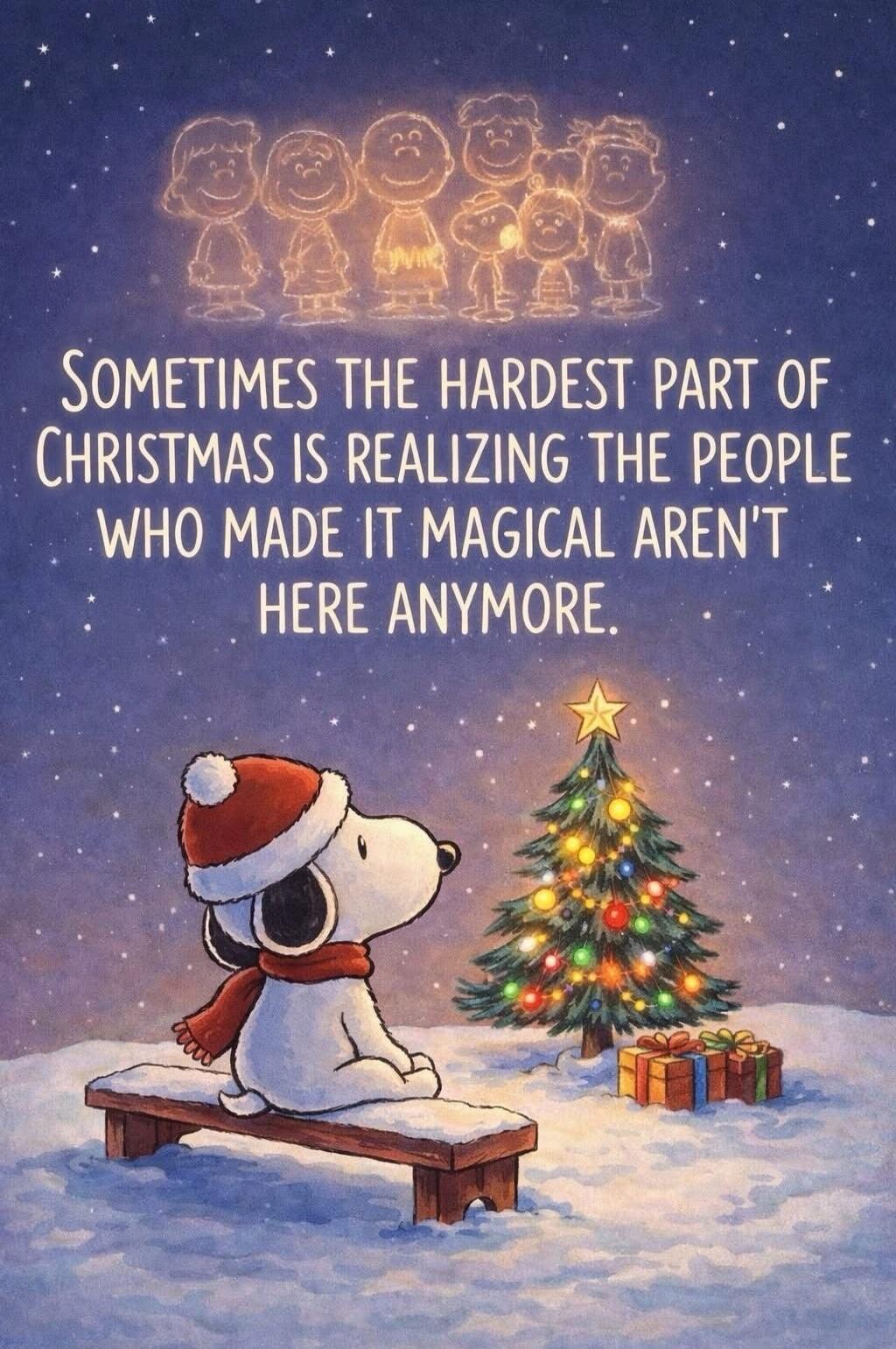 Sometimes the hardest part of Christmas is realizing the people who made it magical aren't here anymore.