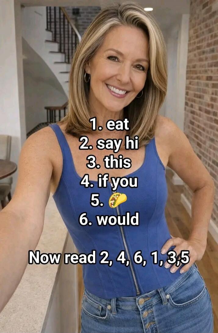 1. eat 2. say hi 3. this 4. if you 5. taco 6. would. Now read 2, 4, 6, 1, 3, 5. The reordered phrase is: Say hi if you would eat this taco.