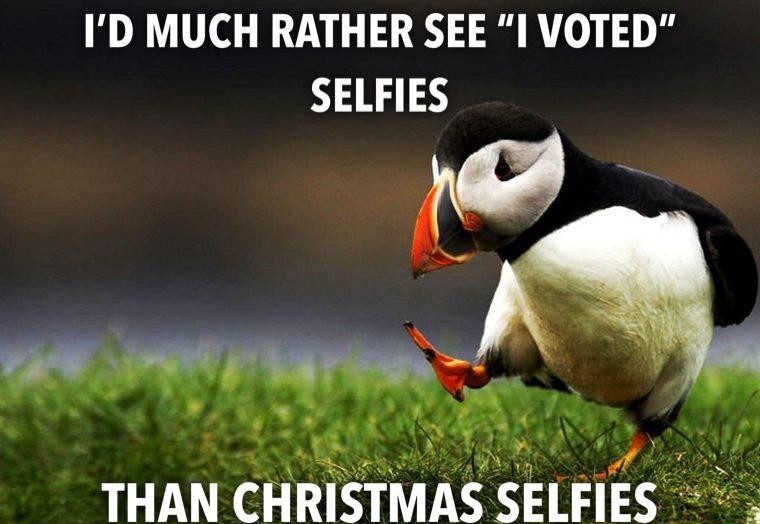ID MUCH RATHER SEE 1 VOTED SELFIES THAN CHRISTI