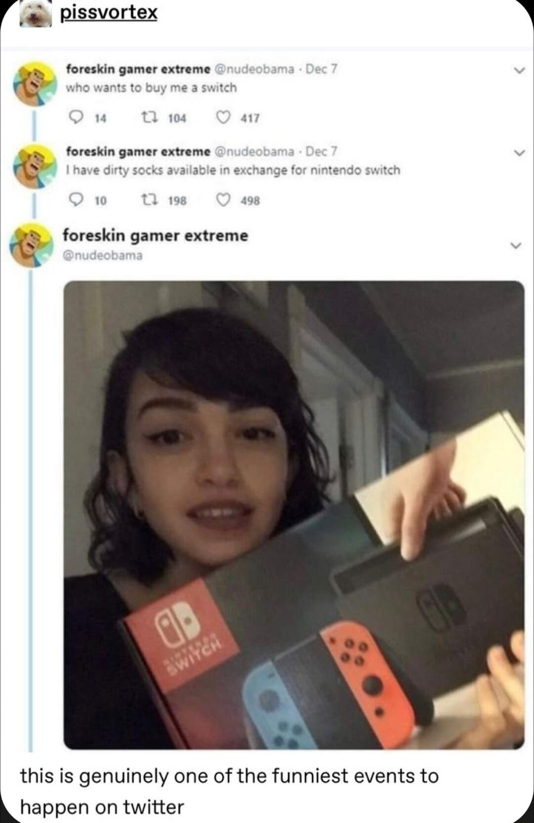 Pissvortex A foreskin gamer extrame foreskin gamer extreme 25 foreskin gamer extreme this is genuinely one of the funniest events to happen on twitter 4