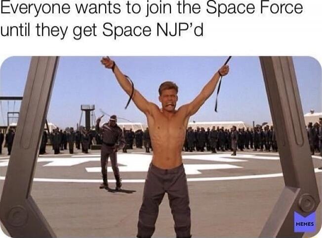 Everyone wants to join the Space Force until they get Space NJP’d