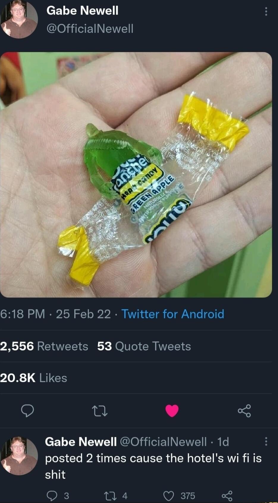 l cE LR lelTEN N EVE 618 PM 25 Feb 22 Twitter for Android 2556 Retweets 53 Quote Tweets 1oR QRICH O u L 4 Gabe Newell OfficialNewell 1d LEEL PR EERCE RGN O CICRVR R E shit Q3 n 4 Q a3 o