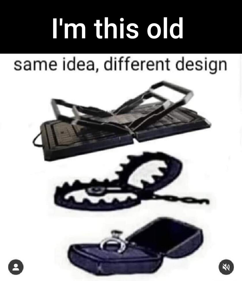 I'm this old
same idea, different design