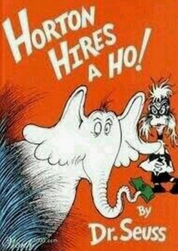 HORTON HIRES A HO! By Dr. Seuss