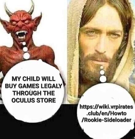 MY CHILD WILL BUY GAMES LEGALY THROUGH THE OCULUS STORE httpswikivrpirates clubenHowto Rookie Sidels
