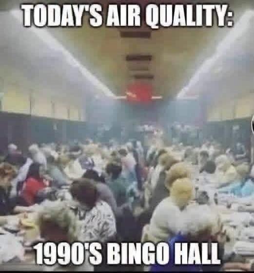 TODAY'S AIR QUALITY: 1990'S BINGO HALL