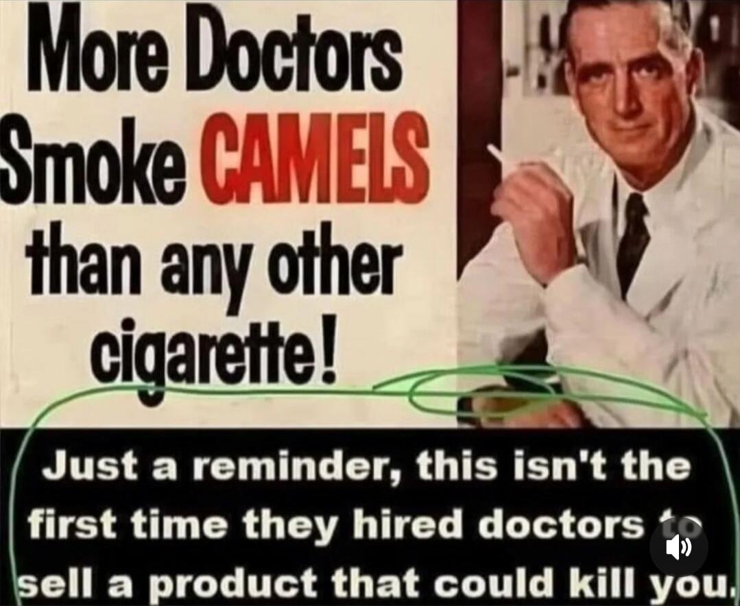 More Smoke than any other s cigarette Just a reminder this isnt the first time they hired doctors 9 sell a product that could kill you