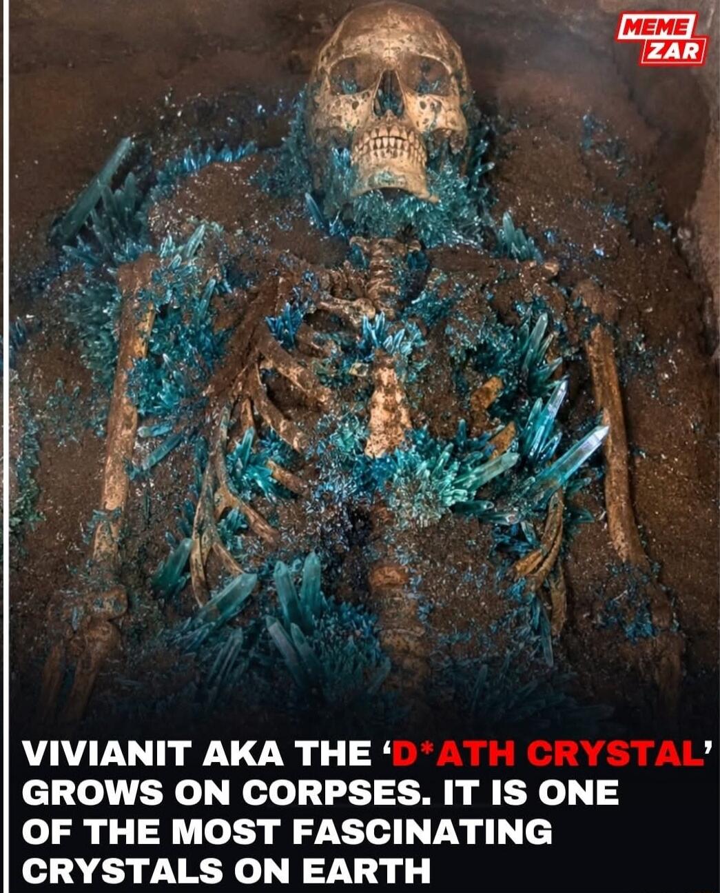 VIVIANIT AKA THE 'D*ATH CRYSTAL' GROWS ON CORPSES. IT IS ONE OF THE MOST FASCINATING CRYSTALS ON EARTH