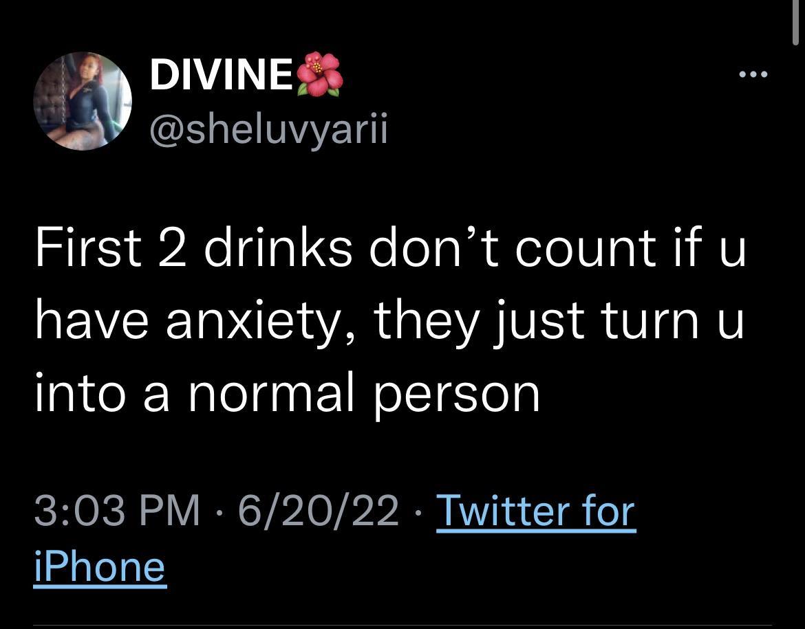 4 LIVIN Y sheluvyarii First 2 drinks dont count if u EVCE I IR G S SO into a normal person 303 PM 62022 Twitter for Iadatelal