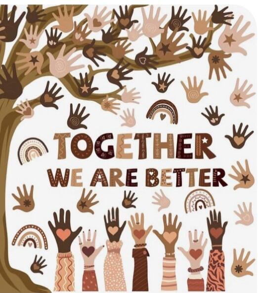 TOGETHER WE ARE BETTER