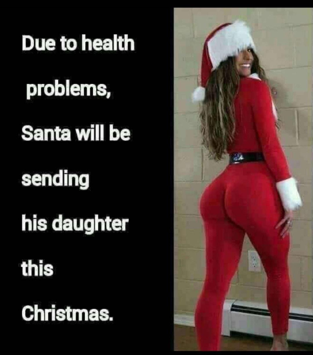 Due to health problems Santa will be sending TERETT g this Christmas