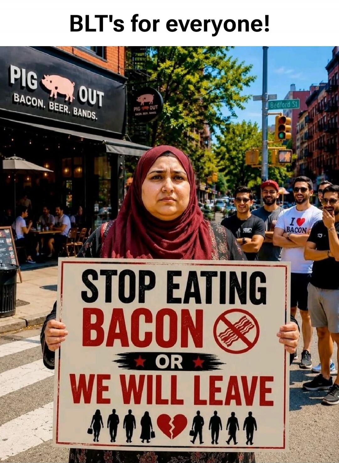 BLT's for everyone! STOP EATING BACON OR WE WILL LEAVE. PIG OUT BACON. BEER. BANDS. Bedford St