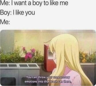 Me want a boy to like me Boy like you