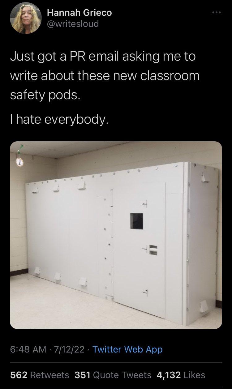 4 Hannah Grieco writesloud Just got a PR email asking me to write about these new classroom safety pods aEICEEElgY olele YA 648 AM 222 Twitter Web App 662 Retweets 351 Quote Tweets 4132 Likes