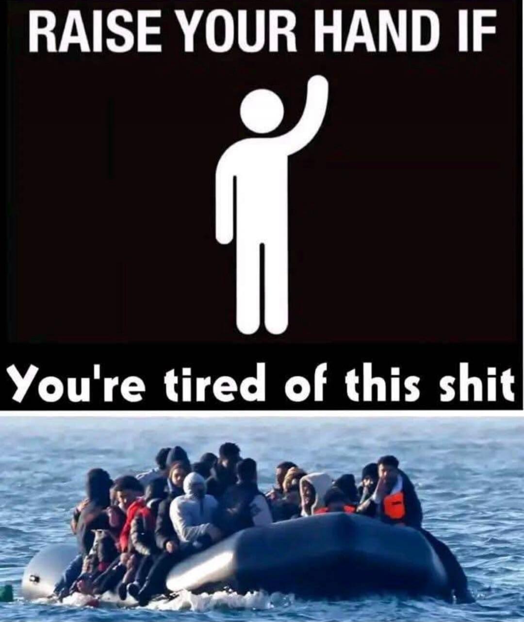 RAISE YOUR HAND IF You're tired of this shit