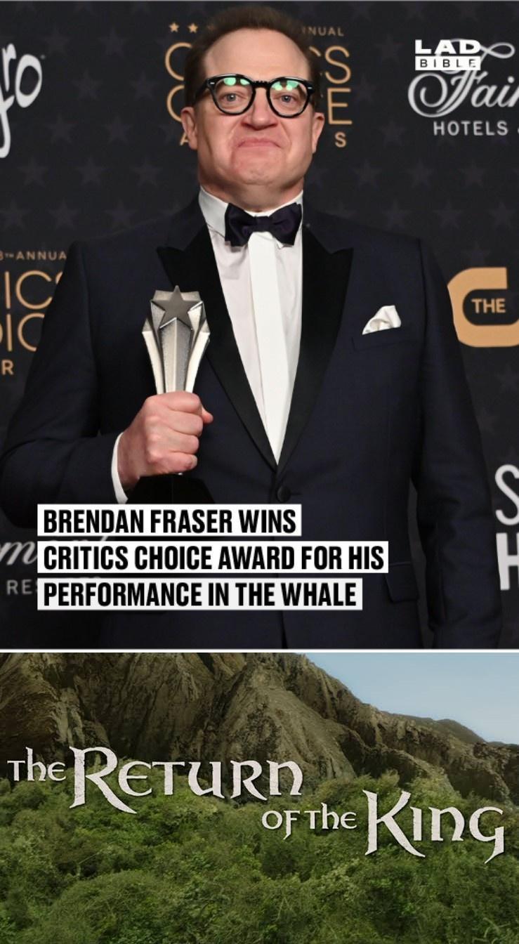 BRENDAN FRASER WINS ZC CRITICS CHOICE AWARD FOR HIS BN PERFORMANCE IN THE WHALE The eTu Rn OfThGqu e