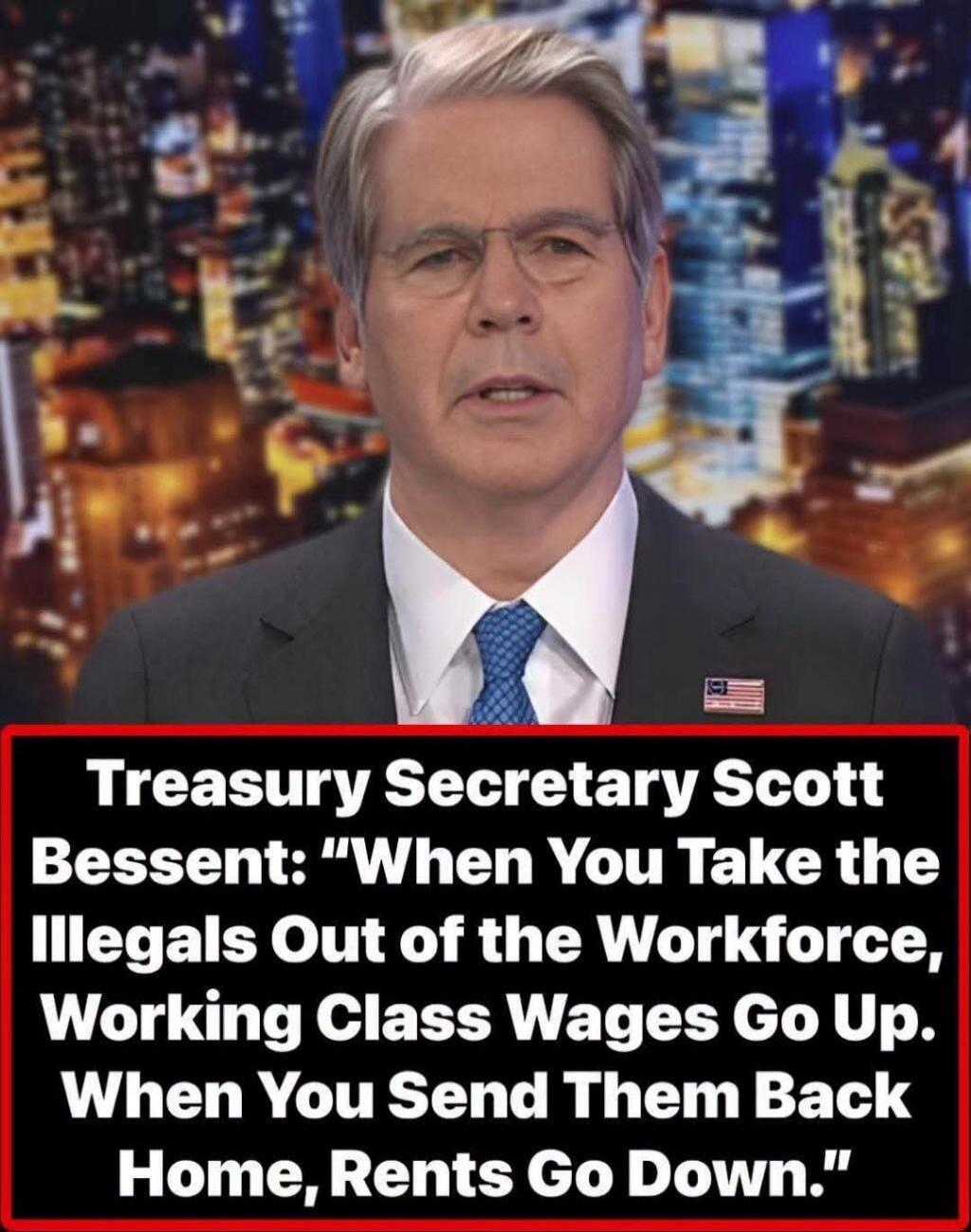 Treasury Secretary Scott Bessent: 