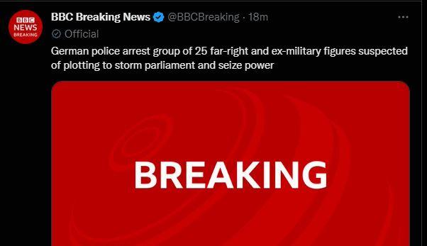 jaw BBC Breaking News 52 German police arrest group of 25 far right and ex miltary figures suspected of plotting to storm parfiament and seize power BREAKING