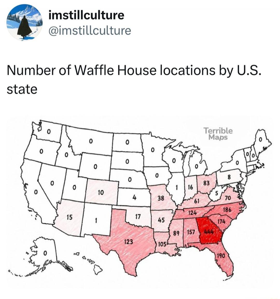 imstillculture @imstillculture Number of Waffle House locations by U.S. state Terrible Maps