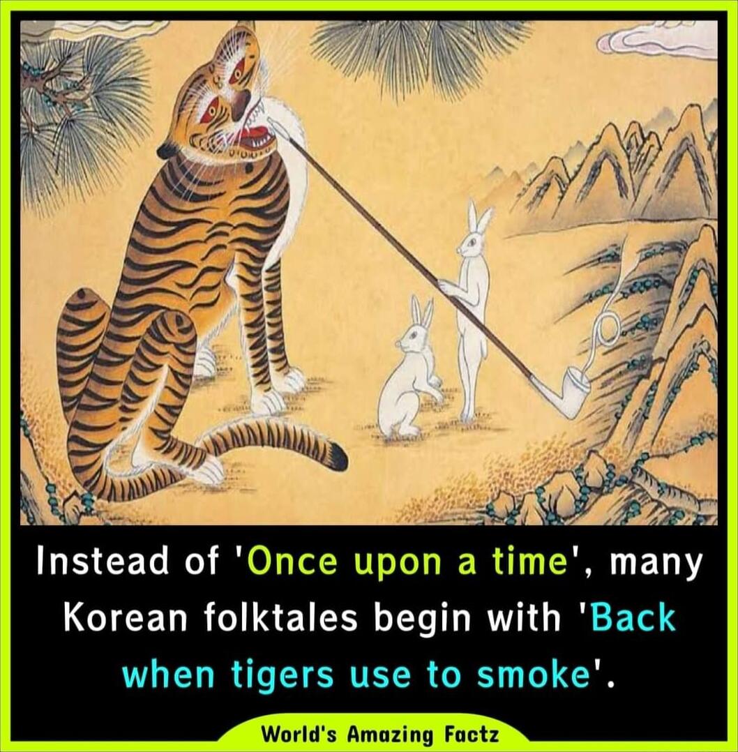 Instead of Once upon a time many LGIEELR IS ETEN T T RN B ET S when tigers use to smoke Worlds Amazing Foctz