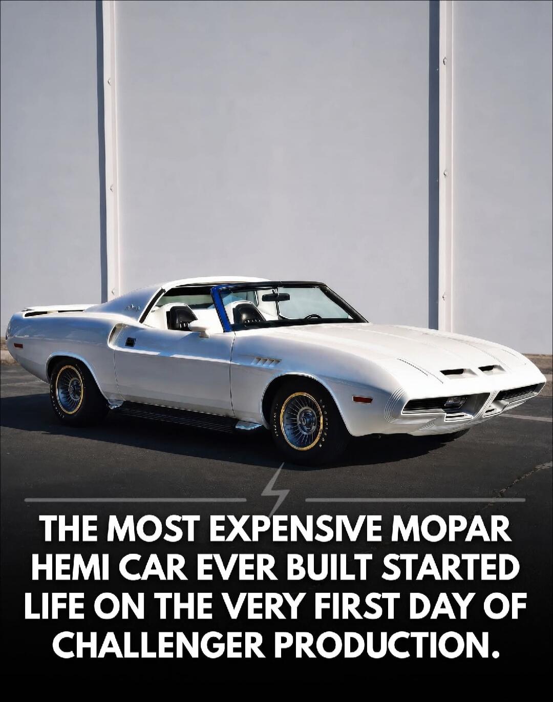 THE MOST EXPENSIVE MOPAR HEMI CAR EVER BUILT STARTED LIFE ON THE VERY FIRST DAY OF CHALLENGER PRODUCTION.