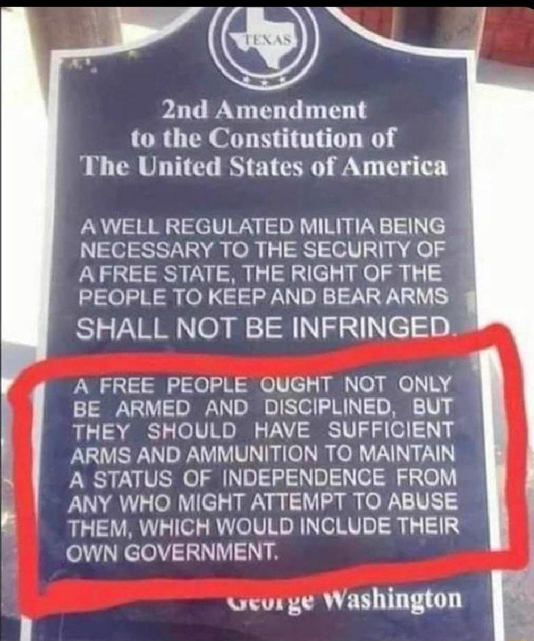 2nd Amendment to the Constitution of The United States of America 8 AWELL REGULATED MILITIABEING SO SSN SN o 2151 olV y pidle A FREE STATE THE RIGHT OF THE PEOPLE TO KEEP AND BEAR ARMS SHALL NOT BE INFRINGED A FREE PEOPLE QUGHT NOT ONLY BE ARMED AND DISCIPLINED BUT THEY SHOULD HAVE SUFFICIENT ARMS AND AMMUNITION TO MAINTAIN A STATUS OF INDEPENDENCE FROM ANY WHO MIGHT ATTEMPT TO ABUSE THEM WHICH WO